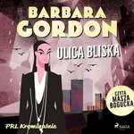 Ulica Bliska - Barbara Gordon