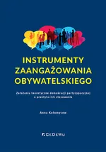 Instrumenty zaangażowania obywatelskiego - Anna Kołomycew
