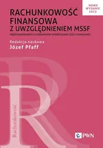 Rachunkowość finansowa z uwzględnieniem MSSF - Józef Pfaff