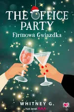 The Office Party. Firmowa gwiazdka - Whitney G.