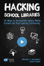 Hacking School Libraries - Holzweiss A. Kristina