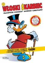Włoski skarbiec Najlepsze komiksy Giorgio Cavazzano Tom 1