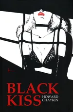 Black kiss 1 - Howard Chaykin