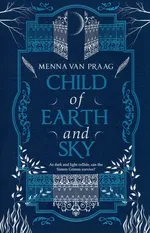 Child of Earth & Sky - Van Praag Menna