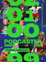 Podcastex Polskie milenium - Bartek Przybyszewski