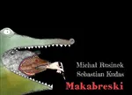 Makabreski - Michał Rusinek