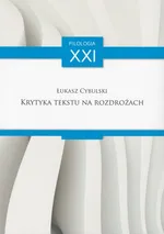 Krytyka tekstu na rozdrożach - Łukasz Cybulski