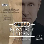 Rosyjscy tyrani - Iwona Kienzler