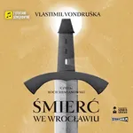 Śmierć we Wrocławiu - Vlastimil Vondruška