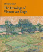 The Drawings of Vincent van Gogh - Christopher Lloyd