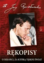 Rękopisy - Jerzy Popiełuszko