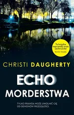 Echo morderstwa - Christie Daugherty