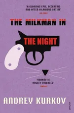 The Milkman in the Night - Andrey Kurkov