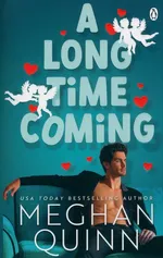A Long Time Coming - Meghan Quinn