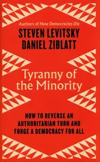 Tyranny of the Minority - Steven Levitsky