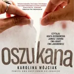 Oszukana - Karolina Wójciak