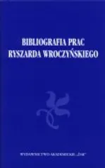 Bibliografia prac Ryszarda Wroczyńskiego