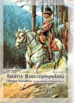 Tatarzy Rzeczypospolitej Obojga Narodów Tom II - Piotr Borawski