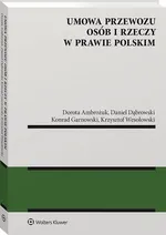 Umowa przewozu osób i rzeczy w prawie polskim - Daniel Dąbrowski