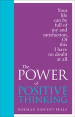 The Power of Positive Thinking - Peale Norman Vincent