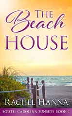 The Beach House - Rachel Hanna