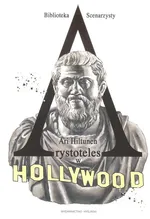 Arystoteles w Hollywood - Ari Hiltunen