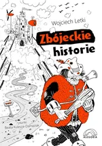 Zbójeckie historie - Wojciech Letki