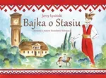 Bajka o Stasiu - Jerzy Łysiński