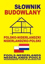 Słownik budowlany polsko-niderlandzki niderlandzko-polski - Anna Chabier