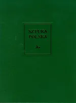 Sztuka polska Tom 2 Gotyk - Szczęsny Skibiński