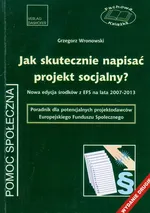 Jak skutecznie napisać projekt socjalny? - Grzegorz Wronowski