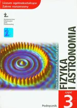 Fizyka i astronomia Podręcznik Część 3 Zakres rozszerzony - Anna Kaczorowska