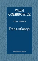 Trans-Atlantyk - Witold Gombrowicz