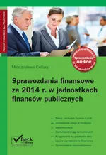 Sprawozdania finansowe za 2014 r. w jednostkach finansów publicznych - Mieczysława Cellary