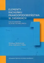 Elementy rachunku prawdopodobieństwa w zadaniach - Mirosław Bednarczyk