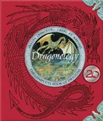 Dragonology: New 20th Anniversary Edition - Dugald Steer