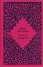 Letters to a Young Poet - Rilke Rainer Maria