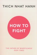 How To Fight - Hanh Thich Nhat