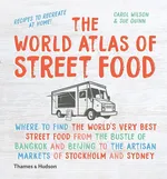 The World Atlas of Street Food - Sue Quinn