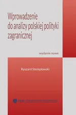 Wprowadzenie do analizy polskiej polityki zagranicznej - Ryszard Stemplowski