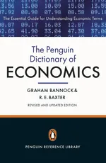 The Penguin Dictionary of Economics - Graham Bannock