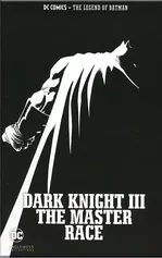 The Legend of Batman - Dark Knight III: The Master Race