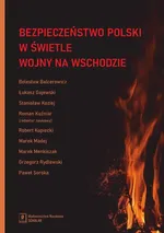 Bezpieczeństwo Polski w świetle wojny na Wschodzie - Bolesław Balcerowicz