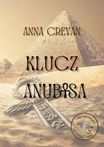 Klucz Anubisa - Anna Crevan