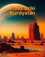 Przez dziki Kurdystan - Karol May