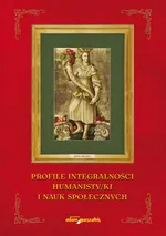 Profile integralności humanisty/ki nauk społecznych.