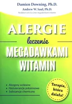 Alergie Leczenie megadawkami witamin - Damien Downing
