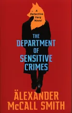 The Department of Sensitive Crimes - McCall Smith Alexander