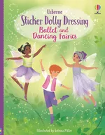 Sticker Dolly Dressing Ballet and Dancing Fairies - Fiona Watt