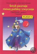 Smyk poznaje mowę polską i zwyczaje 2 Ćwiczenia Część 2 - Dembska Janina Agata